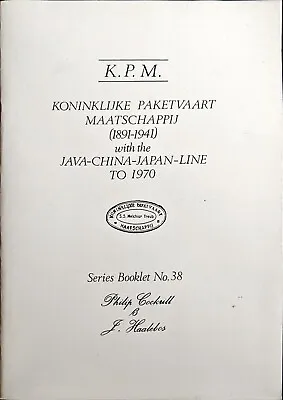 Buy KPM KONINKLIJKE PAKETVAART MAATSCHAPPIJ 1891-1941 Java-China-Japan Line To 1970 • 17.83£
