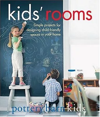 Buy Pottery Barn Kids: Kids' Rooms-Clay Ide, Gretchen Clark, Melanie • 4.64£