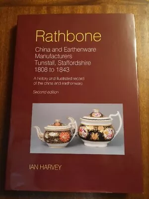 Buy Rathbone China & Earthenware Manufacturers Tunstall, Staffordshire 1808-1843  • 60£