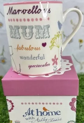 Buy At Home With Ashley Thomas Mug Marvellous Mum Gift Fine Bone China Boxed Unused • 7.99£