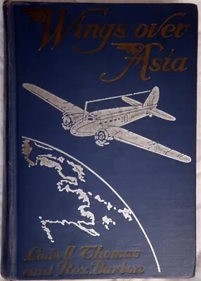 Buy LOWELL THOMAS Wings Over Asia Aviation China C1937 First Edition • 27.71£