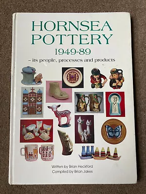 Buy Hornsea Pottery People, Processes & Products By Brian Heckford , Brian Jakes • 125£