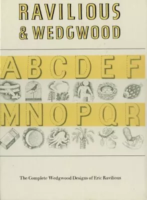 Buy RAVILIOUS & WEDGWOOD -THE COMPLETE WEDGWOOD DESIGN: THE By Eric Ravilious *NEW* • 36.33£