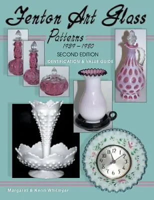 Buy Fenton Art Glass Patterns 1939-1980, 2nd Edition, Identification & Value Guide • 17.30£