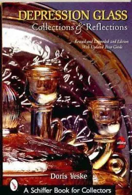 Buy Depression Glass Collections Reflections BookYeske • 10.24£