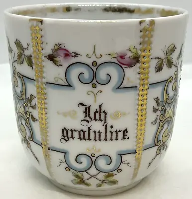 Buy Very Old German Cup Mug Ich Gratulire I Congratulate Gilded Roses Shaving 9469W • 56.88£