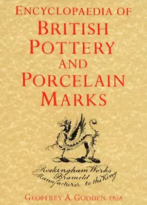 Buy Encyclopedia Of British Pottery And Porcelain Marks • 5.89£