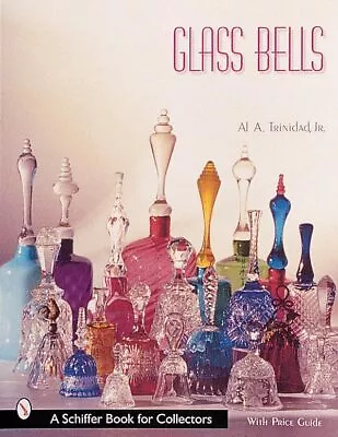 Buy Glass Bells (A Schiffer Book For Collectors) • 25.34£