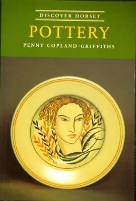 Buy Pottery (Discover Dorset)-Penny Copland-Griffiths • 3.63£