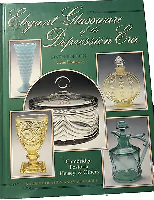 Buy Elegant Glassware Of The Depression Era - 6th Edition-Hardback Book • 8.02£