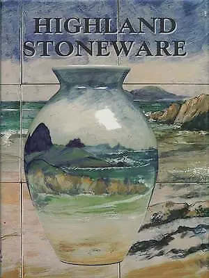 Buy Book Scottish Highland Stoneware Lochinver Pottery David Grant Good Condition • 17.99£