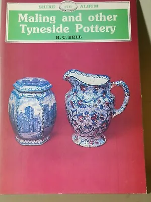 Buy Maling And Other Tynside Pottery R C Bell Shire Album 170 • 2.50£