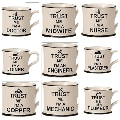 Buy TRUST ME Mug Moorland Pottery Trust Me I'm A Doctor Decorator Plumber Vet Mother • 19.50£