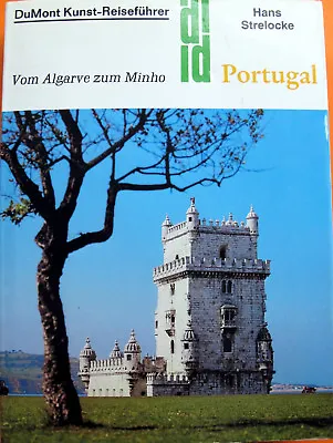 Buy PORTUGAL – DuMont Kunst-Reiseführer – Lissabon, Porto, Algarve, Minho • 5.99£