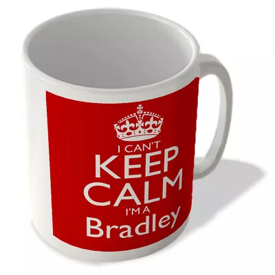 Buy I Can't Keep Calm I'm A Bradley - Mug • 10.99£