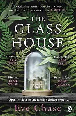 Buy The Glass House: The Spellbinding Richard And Judy Pick And Sun... By Chase, Eve • 3.49£