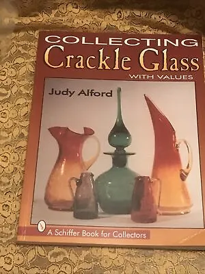 Buy Collecting Crackle Glass By Judy Alford (1997, Trade Paperback) • 7.09£