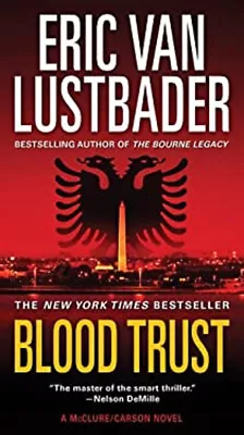 Buy Blood Trust Mass Market Paperbound Eric Van Lustbader • 4.73£
