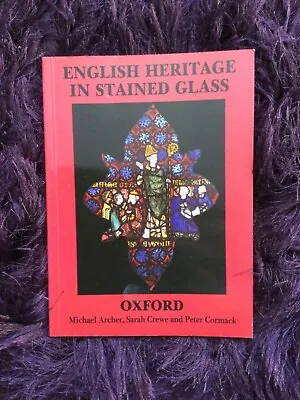 Buy English Heritage In Stained Glass Oxford Paperback • 2£