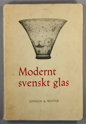Buy Modernt Svensk Glas 1943 Orrefors, Kosta, Eda Orrefors, Stromberg Swedish Glass • 76£