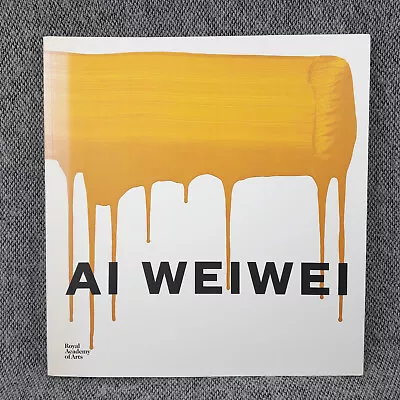 Buy AI WEIWEI Royal Academy Of Arts   2015 Art Exhibition Book Very Good Condition • 19.95£