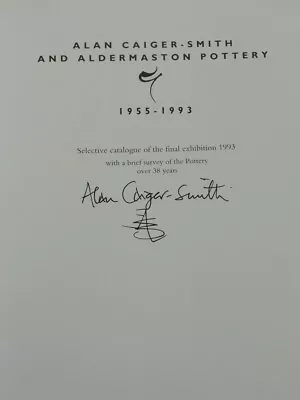 Buy Signed Alan Caiger-smith And Aldermaston Pottery 1955-1993 Final Ex. Catalogue • 300£