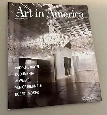 Buy Art In America, AI WEIWEI, RUDOLF STINGEL, Venice Biennale, Documenta Sept 2007 • 5.99£
