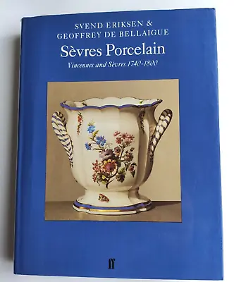 Buy Sevres Porcelain: Vincennes And Sevres, 1740-1800 FABER MONOGRAPHS ON POTTERY .. • 74.95£