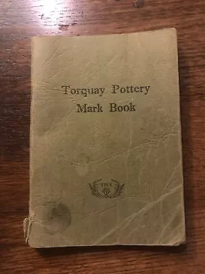 Buy Torquay Pottery Mark Book By Deena Patrick. Second Edition 1989 • 12£