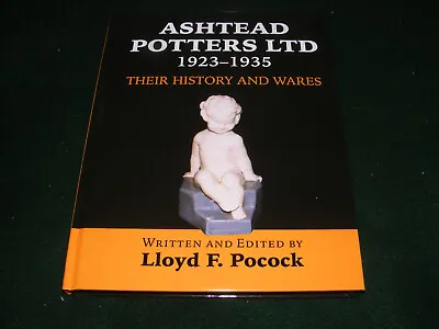 Buy Ashtead Potters Ltd 1923-1935 Their History & Wares Pottery Book L F Pocock • 18£