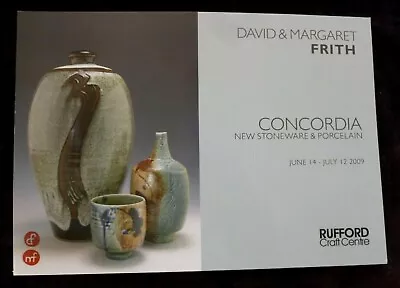 Buy DAVID AND MARGARET FRITH Concordia   2009 STUDIO POTTERY EXHIBITION CARD • 4.99£