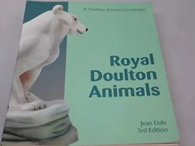 Buy Royal Doulton Animals (3rd Edition) - A ..., Dale, Jean • 3.49£