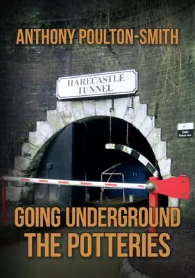 Buy Going Underground: The Potteries 9781398101753 - Free Tracked Delivery • 14.40£