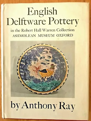 Buy ENGLISH DELFTWARE POTTERY Warren Collection RAY Vintage FIRST EDITION Faber 1968 • 16.99£