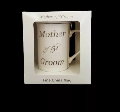 Buy Mother Of The Groom Fine China Mug In Gift Box  Wedding Thank You Gift. • 2.50£