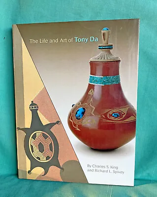 Buy LIFE AND ART OF TONY DA  BOOK San Ildefonso Pottery Maria Martinez Old Indian • 55.32£