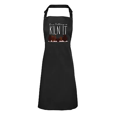 Buy Funny Pottery Apron Mens Womens Our Pottery Is Kiln It Clay Vessel Chef DIY Cook • 13.99£