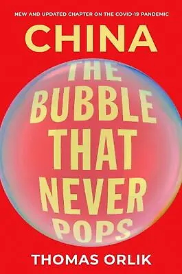 Buy China: The Bubble That Never Pops By Thomas Orlik (English) Paperback Book • 23.49£