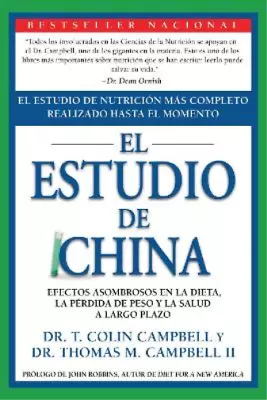 Buy T. Colin Campbell Thomas M. Campbell El Estudio De China (Paperback) • 19.86£
