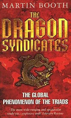 Buy The Dragon Syndicates By Martin Booth (Paperback 2000) • 18.91£