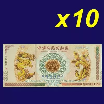 Buy China Yellow Dragon Bond Phoenix 100 Quintillion Commemorative Notes 10 Pcs Lot • 19.95£