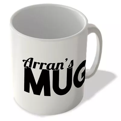 Buy Arran's Mug - Name Mug • 10.99£
