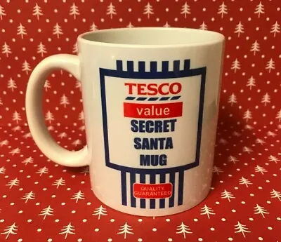 Buy Tesco Value Secret Santa Mug Novelty Joke Secret Santa Gift • 4.99£