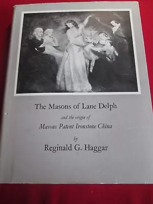 Buy The Masons Of Lane Delph And The Origin Of Masons Patent Ironstone China 1952 Hb • 9.99£
