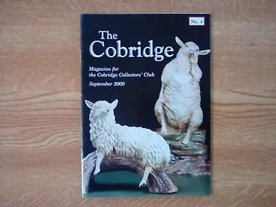 Buy COBRIDGE POTTERY No 4 THE COBRIDGE SEPTEMBER 2000 COLLECTORS CLUB MAGAZINE • 1£