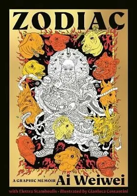 Buy Zodiac: A Graphic Memoir By Ai Weiwei • 13.21£