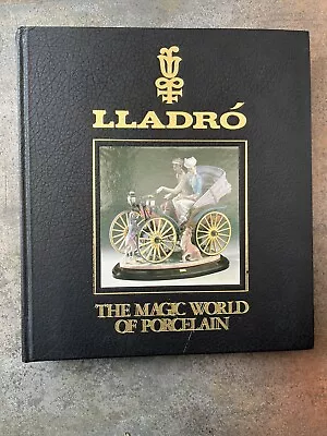 Buy The Magic World Of Porcelain, Lladro • 4.50£