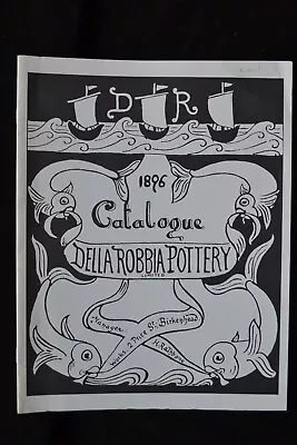 Buy 1896 Catalogue Della Robbia Pottery Facsimile Reprint  • 24.95£