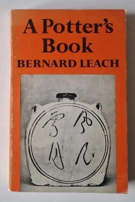 Buy A Potter's Book By Bernard Leach, 1976, Illustrated Paperback, The Arts, Pottery • 22£