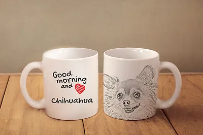 Buy Chihuahua Long Haired - Ceramic Cup, Mug  Good Morning And Love ,UK • 11.99£